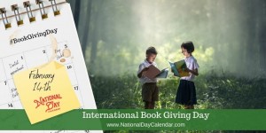 International Book Giving Day – February 14, 2023